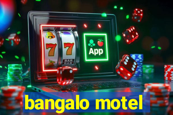 bangalo motel