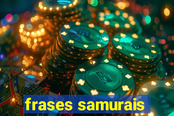 frases samurais