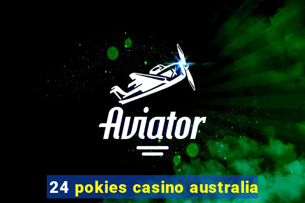 24 pokies casino australia