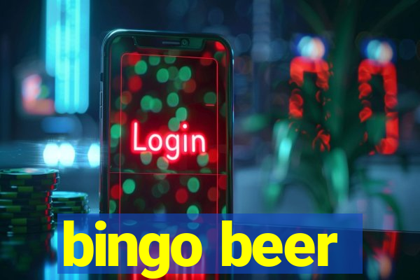 bingo beer