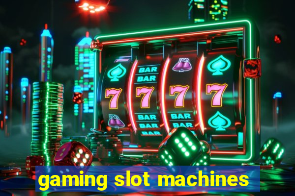 gaming slot machines