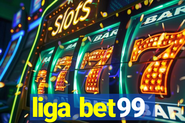 liga bet99