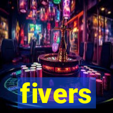 fivers