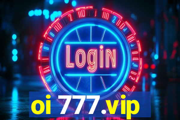 oi 777.vip