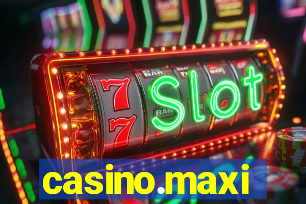 casino.maxi