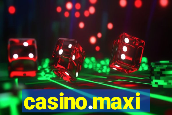 casino.maxi