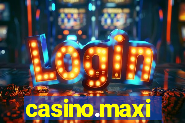 casino.maxi