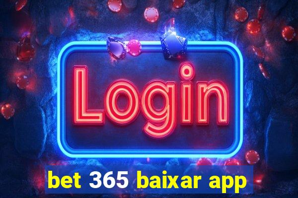 bet 365 baixar app