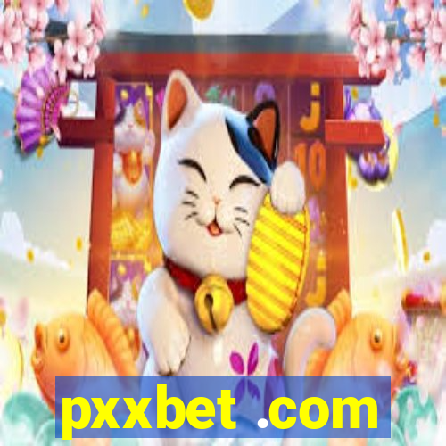 pxxbet .com