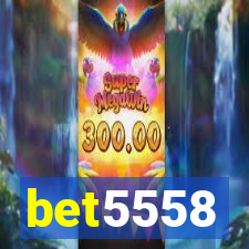 bet5558