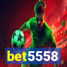 bet5558