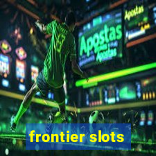 frontier slots