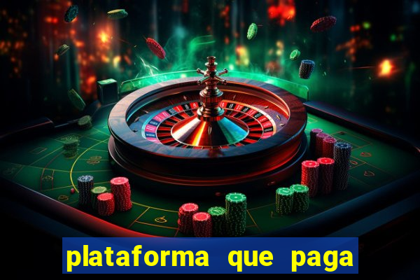 plataforma que paga bem no jogo do tigre