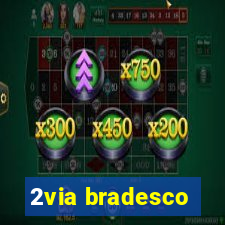 2via bradesco