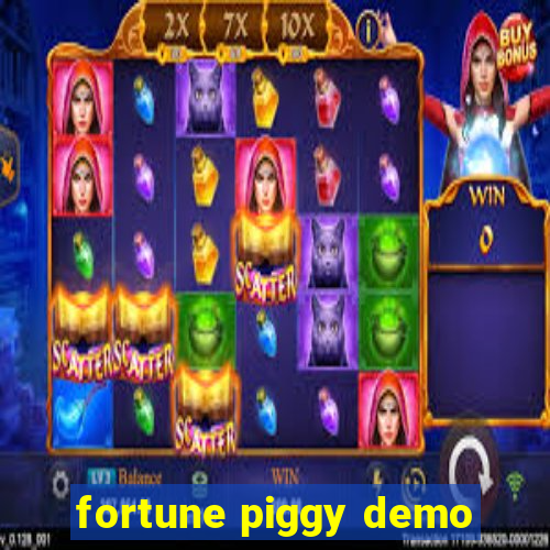 fortune piggy demo