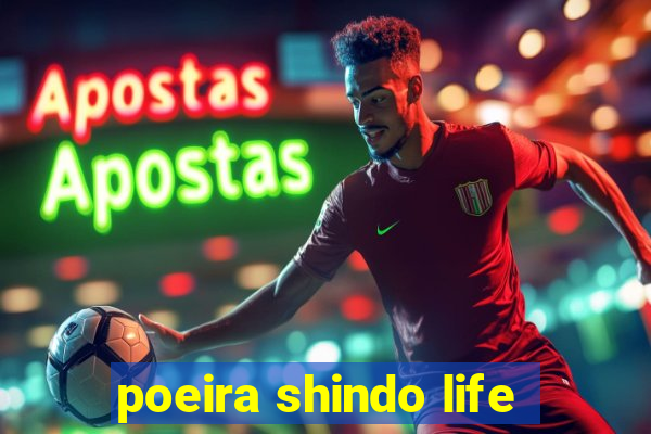 poeira shindo life