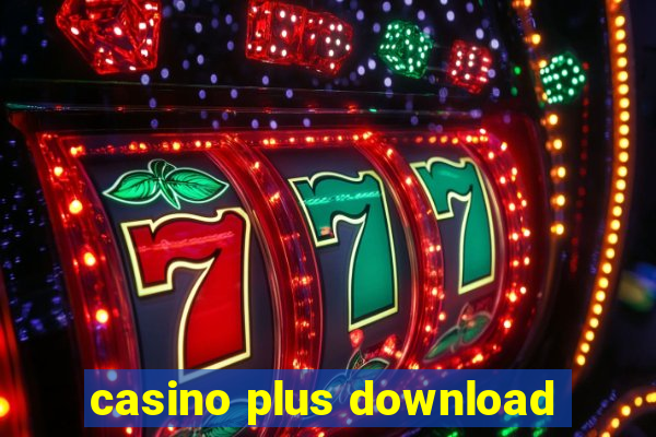 casino plus download