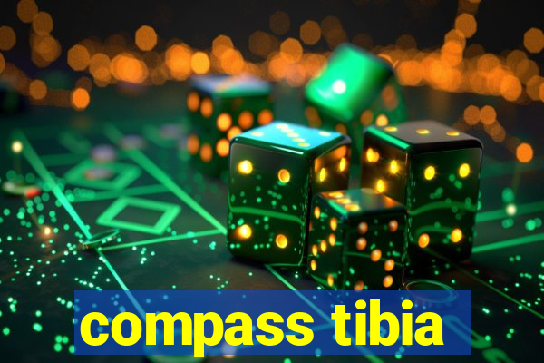 compass tibia