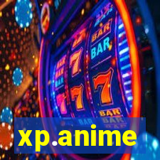 xp.anime