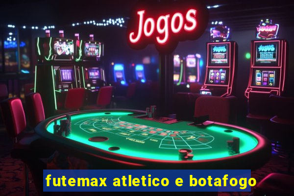 futemax atletico e botafogo