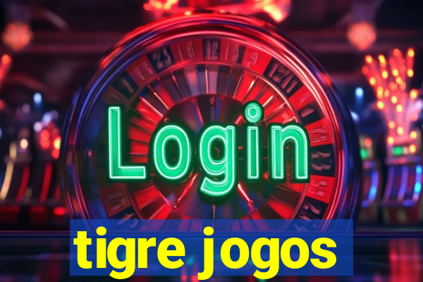 tigre jogos