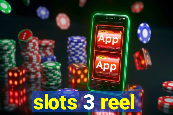 slots 3 reel