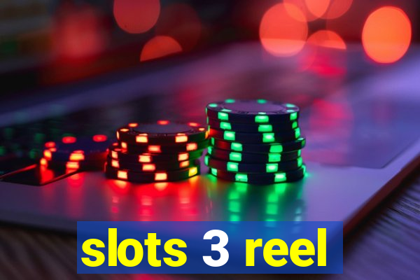 slots 3 reel