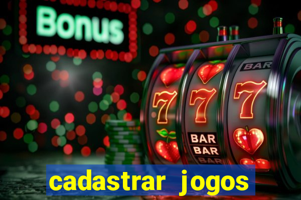 cadastrar jogos online caixa