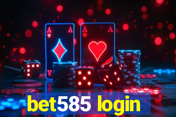 bet585 login