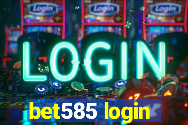 bet585 login