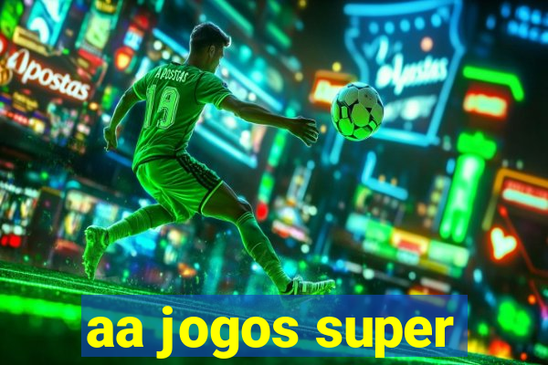 aa jogos super