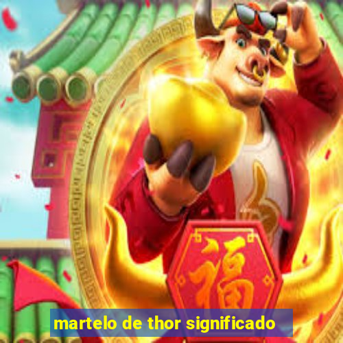 martelo de thor significado