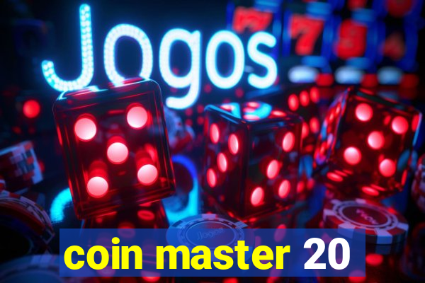 coin master 20