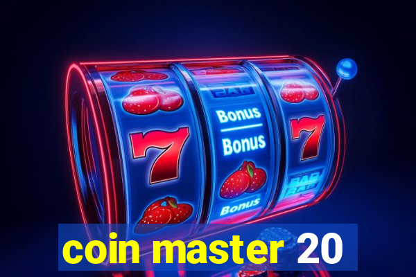 coin master 20