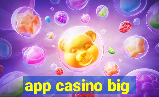 app casino big