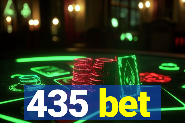 435 bet