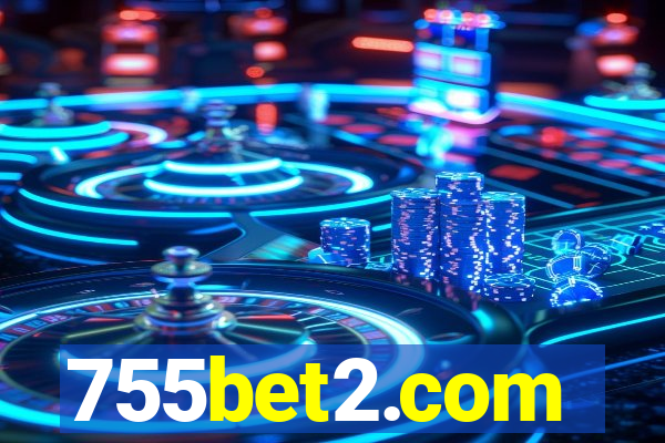 755bet2.com