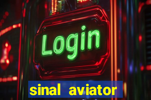 sinal aviator estrela bet