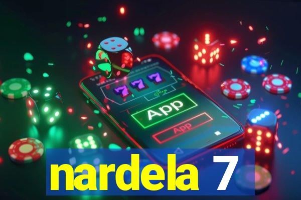 nardela 7