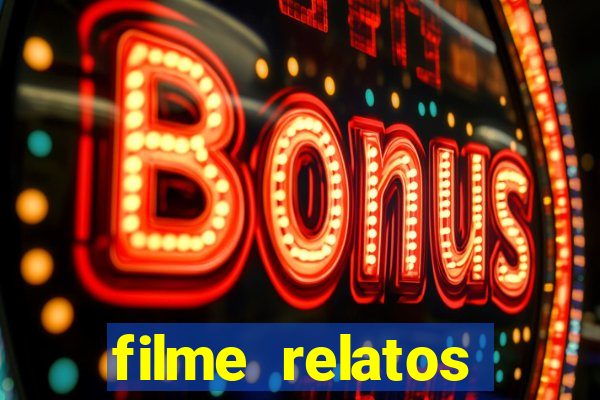 filme relatos selvagens completo dublado