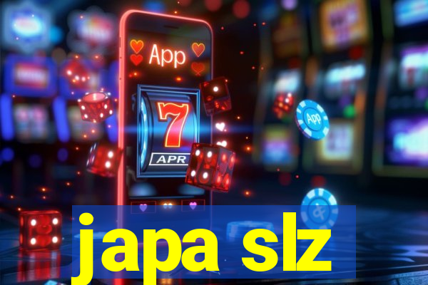 japa slz