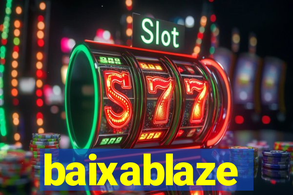 baixablaze