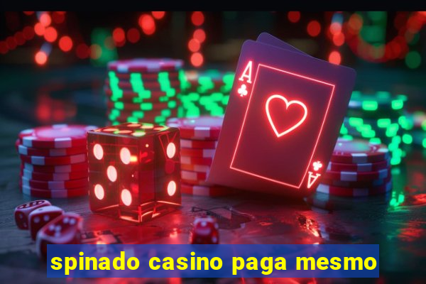 spinado casino paga mesmo