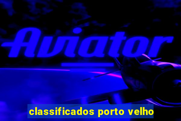 classificados porto velho