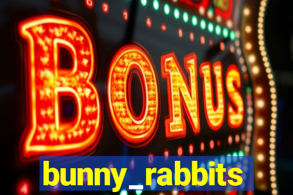 bunny_rabbits