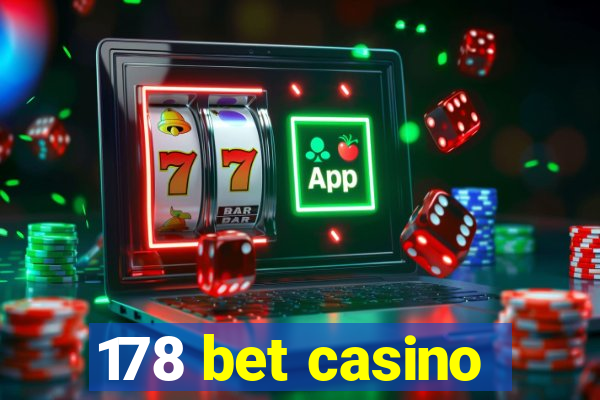 178 bet casino