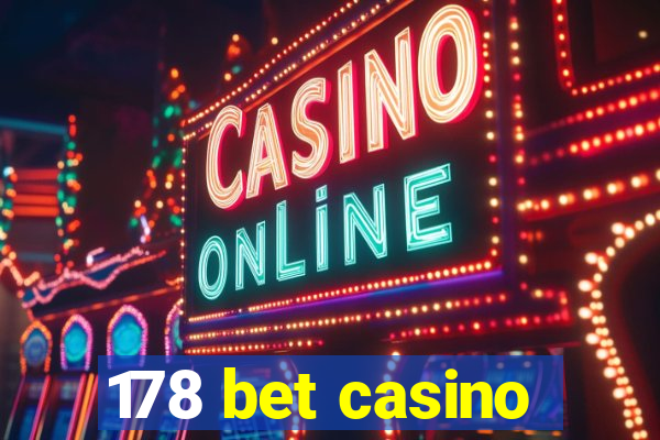 178 bet casino