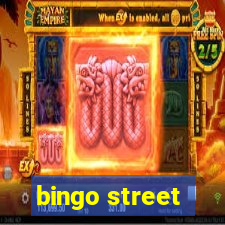 bingo street