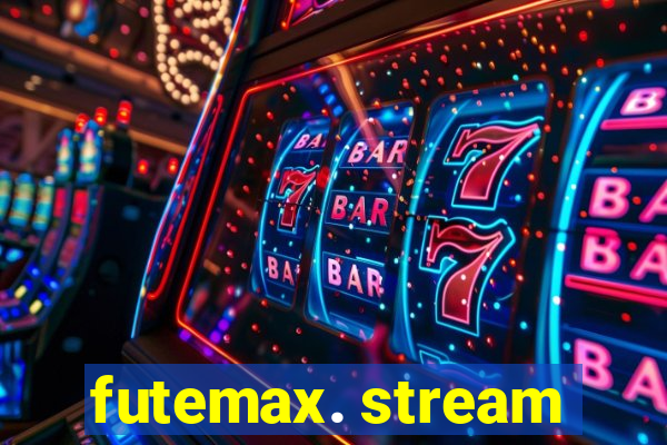 futemax. stream