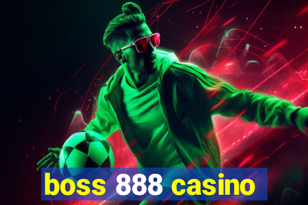 boss 888 casino